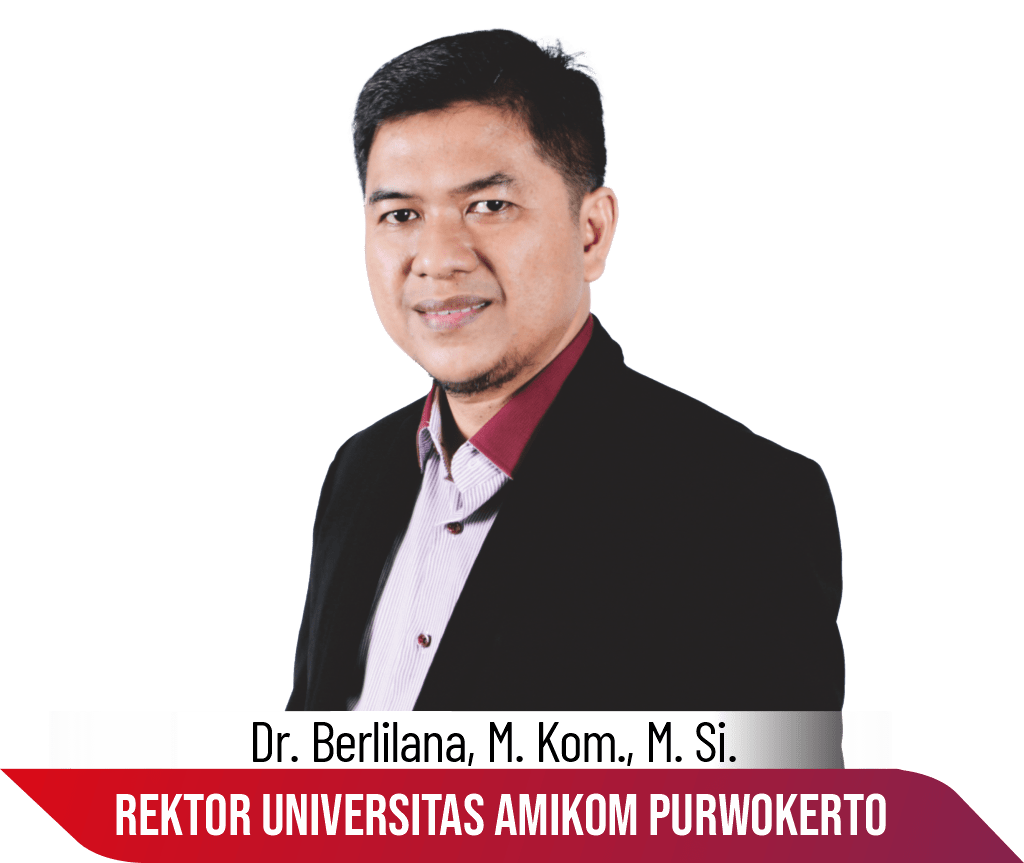 Dr Berlilana Rektor Universitas Amikom Purwokerto Kampus Untuk Mahasiswa Bisnis Dan Pecinta Teknologi Informasi